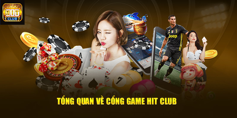 Cổng game Hit Club đẳng cấp